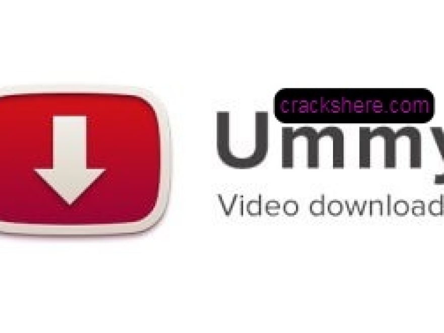 Ummy Video Downloader 1.11.08.1 With Crack [ Latest Version]
