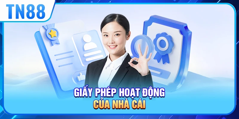 Tn88 được cấp giấy phép hoạt động vào năm 2025